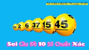 soi cầu đề 10 số chuẩn xác