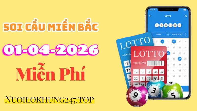 soi cầu miền bắc 01/04/2026