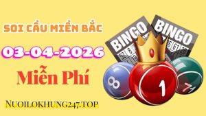 soi cầu miền bắc ngày 03/04/2026