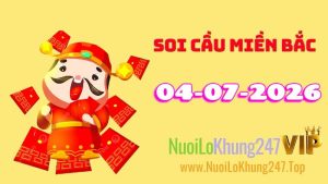 Soi Cầu Miền Bắc Ngày 04/07/2026