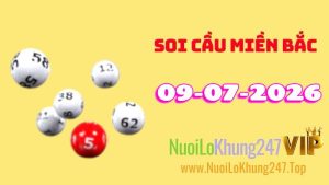 Soi Cầu Miền Bắc Ngày 09/07/2026
