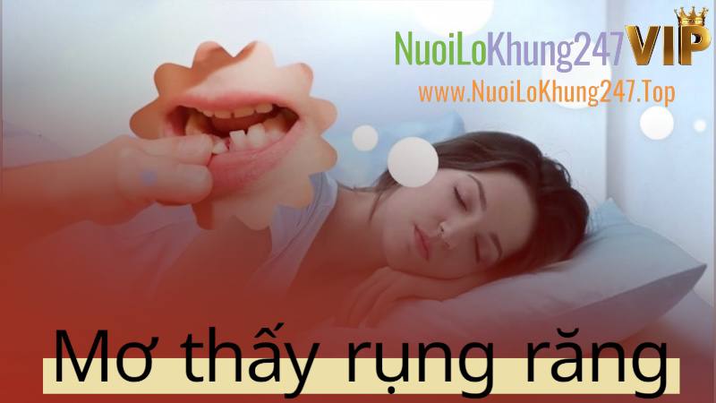 Mơ Thấy Rụng Răng: Giải Mã Điềm Báo Tâm Linh Trong Giấc Mơ Và Con Số May Mắn Nhất