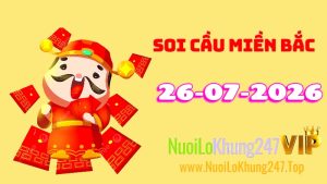 Soi Cầu Miền Bắc Ngày 26/07/2026