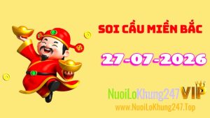 Soi Cầu Miền Bắc Ngày 27/07/2026