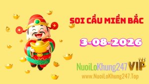 Soi Cầu Miền Bắc Ngày 03/08/2026