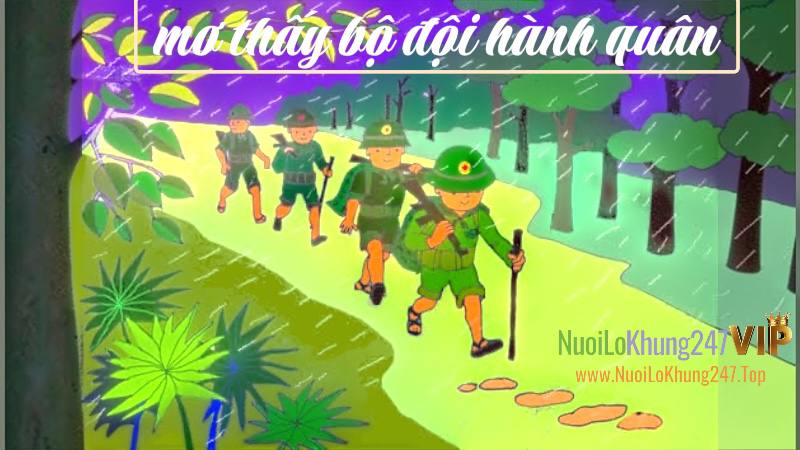 mơ thấy bộ đội hành quân