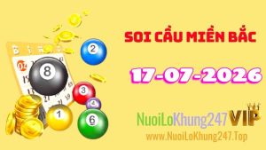 Soi Cầu Miền Bắc Ngày 17/07/2026