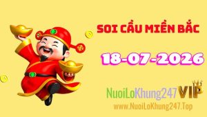 Soi Cầu Miền Bắc Ngày 18/07/2026