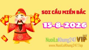 Soi Cầu Miền Bắc Ngày 15/08/2026