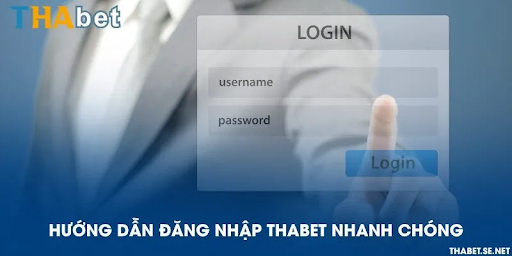 Đăng Nhập THABET: Hướng Dẫn Truy Cập Tài Khoản An Toàn Và Xử Lý Các Lỗi Thường Gặp