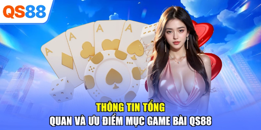 QS88 – Game Bài QS88 Và Những Điều Cần Hiểu Trước Khi Tham Gia