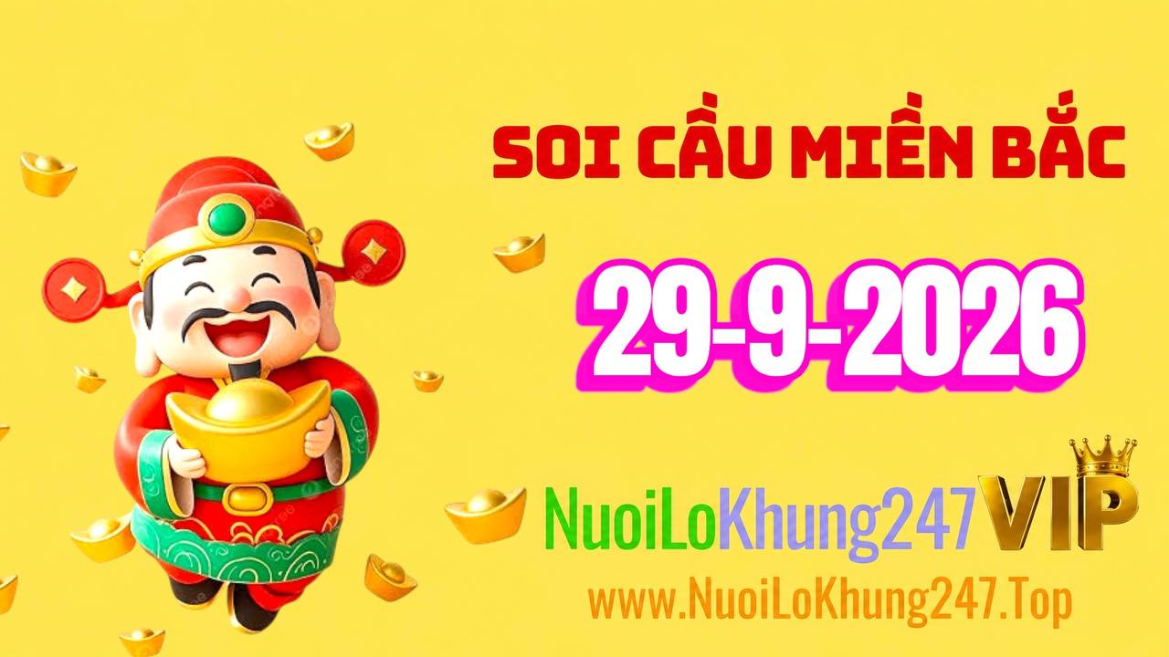 Soi Cầu Miền Bắc Ngày 29/09/2026