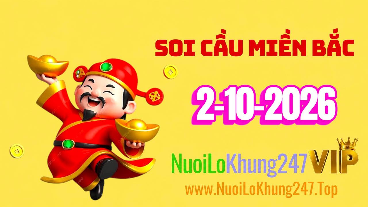 Soi Cầu Miền Bắc ngày 02/10/2026