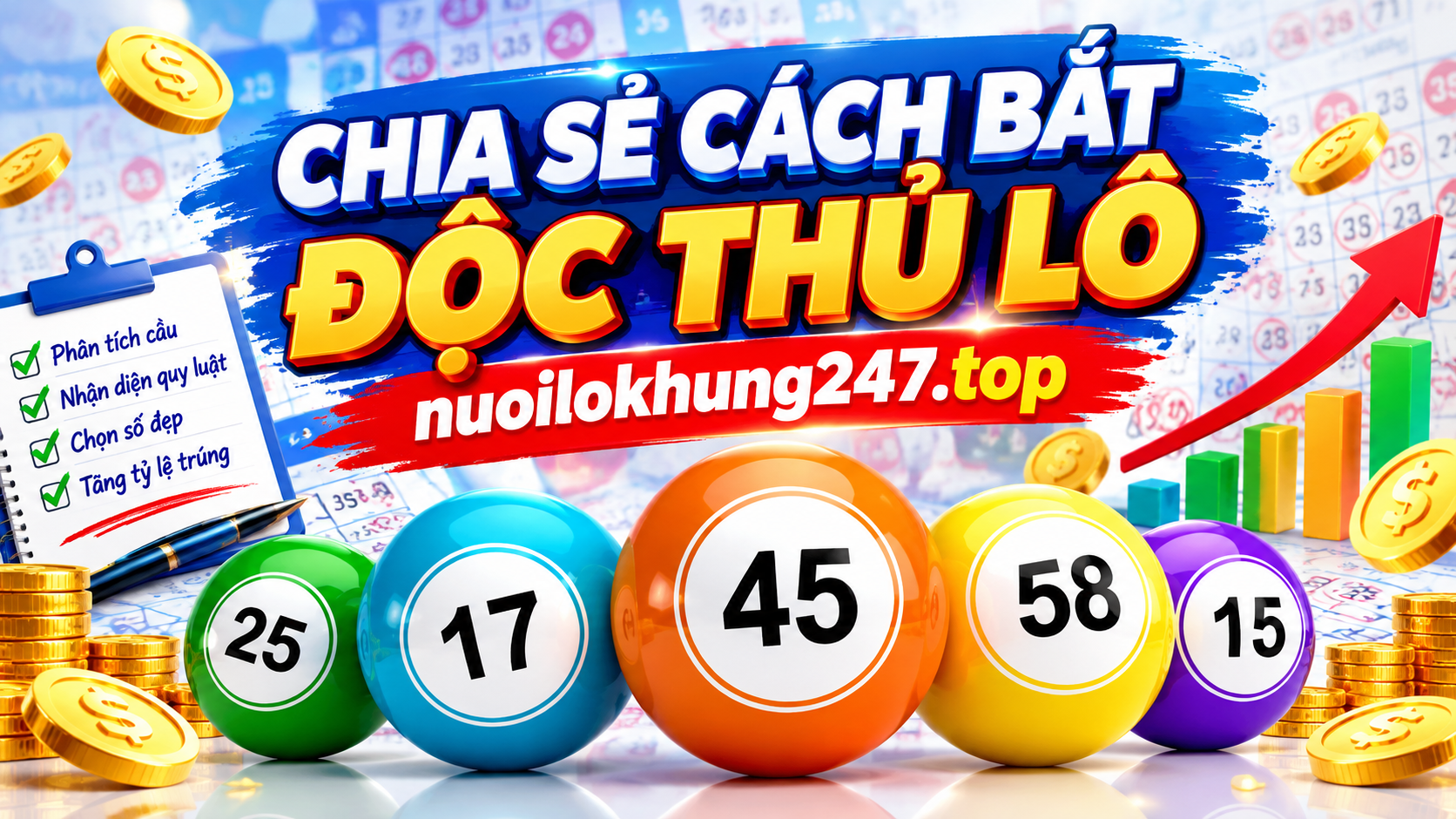 Chia sẻ cách bắt độc thủ lô cực VIP mà nhiều anh em chưa biết