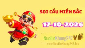 Soi Cầu Miền Bắc Ngày 17/10/2026