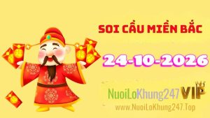 Soi Cầu Miền Bắc Ngày 24/10/2026